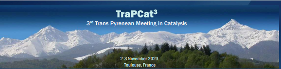 TraPCat³ : 3rd Trans Pyrenean Meeting in Catalysis